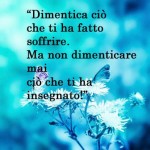 Frasi sul dolore che insegna