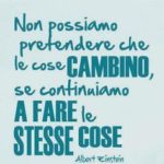 Frase sulla vita le cose cambiano